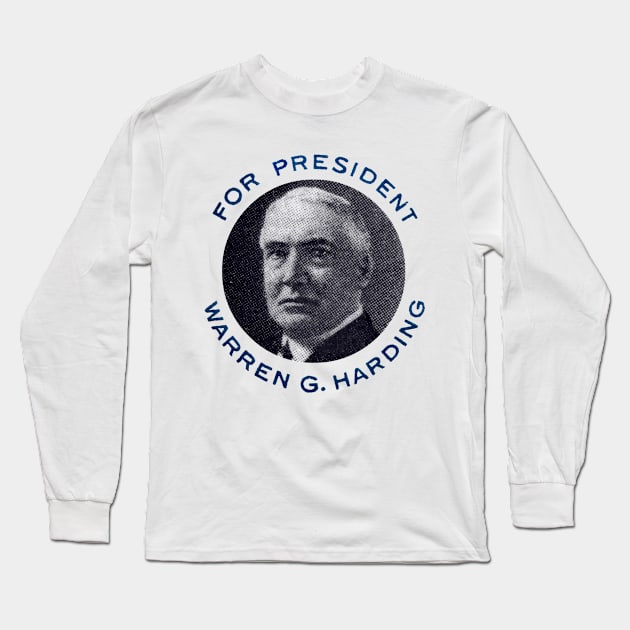 1920 Warren G. Harding for President Long Sleeve T-Shirt by historicimage